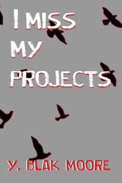 portada I Miss My Projects (en Inglés)