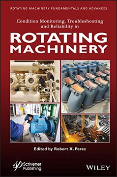 portada Condition Monitoring, Troubleshooting and Reliability in Rotating Machinery (en Inglés)