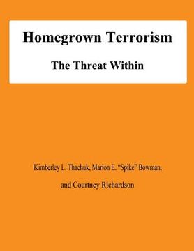 portada Homegrown Terrorism: The Treat Within (en Inglés)