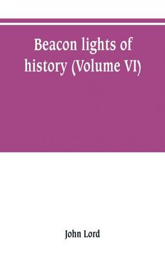 portada Beacon Lights of History Volume vi (en Inglés)