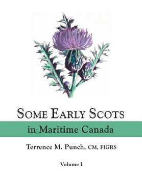 portada some early scots in maritime canada (en Inglés)