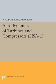portada Aerodynamics of Turbines and Compressors. (Hsa-1), Volume 1 (High Speed Aerodynamics and jet Propulsion) 
