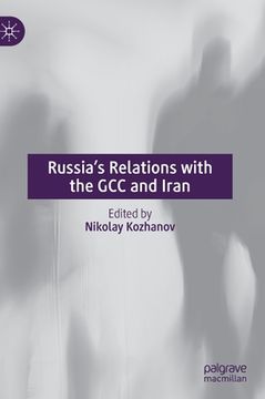 portada Russia’S Relations With the gcc and Iran 
