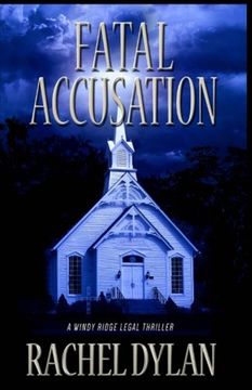 portada Fatal Accusation: Volume 2 (Windy Ridge Legal Thriller) (en Inglés)