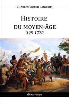 portada Histoire du Moyen-Âge (en Francés)