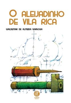 portada O Aleijadinho De Vila Rica (en Portugués)