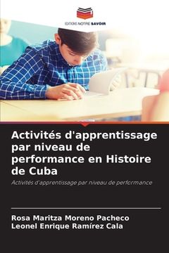 portada Activités d'apprentissage par niveau de performance en Histoire de Cuba (en Francés)