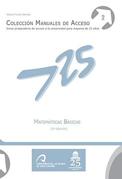 portada Matemáticas Básicas (2ª Edición) (Manuales de Acceso a Mayores de 25 Años: Curso Preparatorio de Acceso a la Universidad)