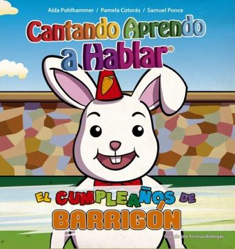 portada El Cumpleaños de Barrigon (Cantando Aprendo a Hablar #2) (in Spanish)