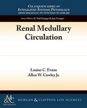 portada Renal Medullary Circulation (Colloquium Series on Integrated Systems Physiology: From Molecule to Function)