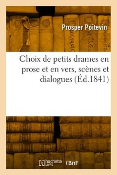 portada Choix de petits drames en prose et en vers, scènes et dialogues (in French)