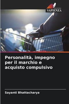 portada Personalità, impegno per il marchio e acquisto compulsivo (en Italiano)