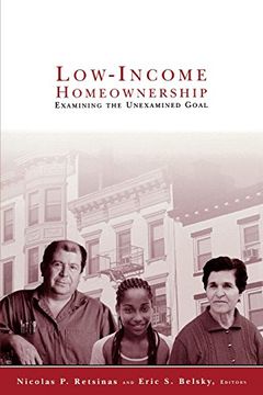 portada Low-Income Homeownership: Examining the Unexamined Goal (James a. Johnson Metro Series) (en Inglés)