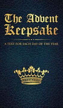 portada The Advent Keepsake: A Text for Each Day of the Year (en Inglés)