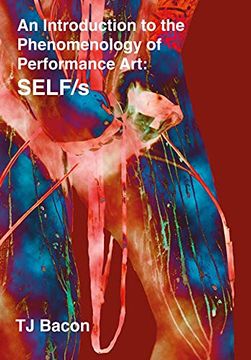 portada An Introduction to the Phenomenology of Performance Art: Self (in English)