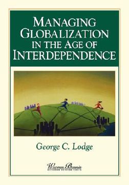 portada managing globalization in the age of interdependence (en Inglés)