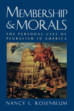 portada Membership and Morals: The Personal Uses of Pluralism in America (en Inglés)
