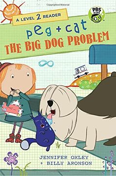 portada Peg + Cat: The big dog Problem: A Level 2 Reader (en Inglés)