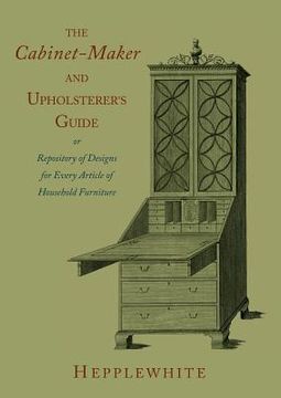 portada The Cabinet-Maker and Upholsterer's Guide (en Inglés)