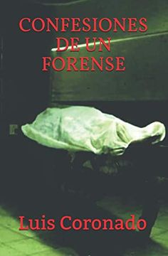 portada Confesiones de un Forense (in Spanish)