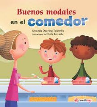 portada Buenos Modales en el Comedor: 4 (Tengo Buenos Modales) (in Spanish)