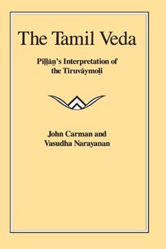 portada The Tamil Veda: Pillan's Interpretation of the Tiruvaymoli 