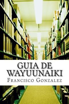 portada Guia de Wayuunaiki: lo minimo y esencial