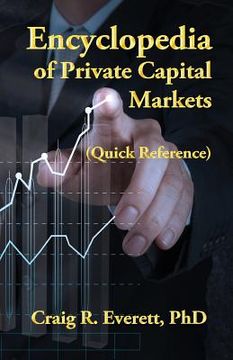 portada Encyclopedia of Private Capital Markets: (Quick Reference) (en Inglés)