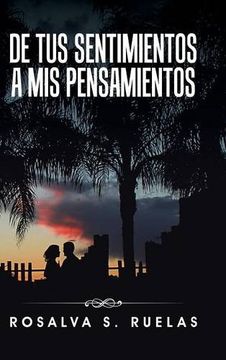 portada De tus Sentimientos a mis Pensamientoss (in Spanish)