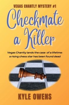 portada Checkmate a Killer, Vegas Chantly Mystery #1 (en Inglés)