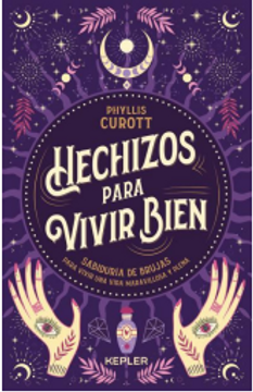 portada HECHIZOS PARA VIVIR BIEN (in Spanish)