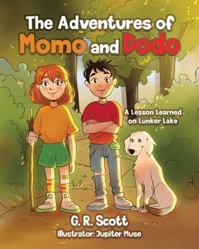 portada The Adventures of Momo and Dodo: A Lesson Learned on Lunker Lake (en Inglés)