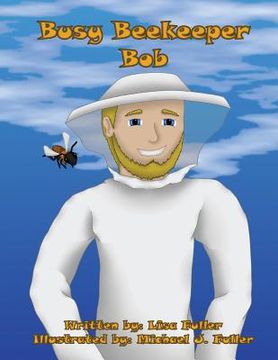 portada Busy Beekeeper Bob (in English)