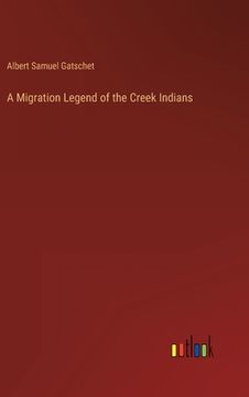 portada A Migration Legend of the Creek Indians 