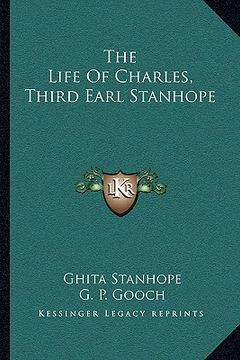 portada the life of charles, third earl stanhope (en Inglés)