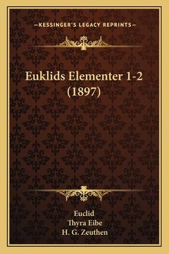 portada Euklids Elementer 1-2 (1897) (en Danés)