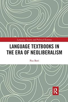 portada Language Textbooks in the era of Neoliberalism (Language, Society and Political Economy) (en Inglés)
