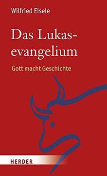 portada Das Lukasevangelium: Gott Macht Geschichte (en Alemán)