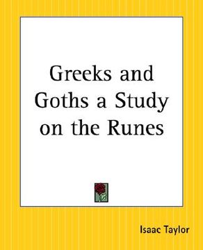 portada greeks and goths a study on the runes (en Inglés)