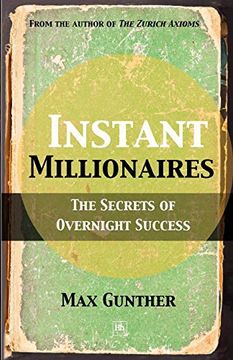 portada Instant Millionaires: The Secrets of Overnight Success (in English)