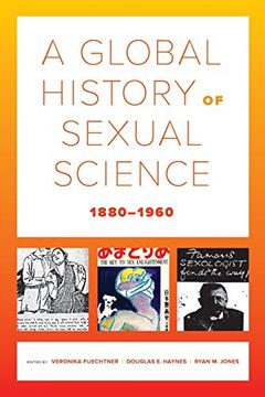 portada A Global History of Sexual Science, 1880-1960