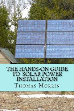portada The Hands-on Guide to Solar Power Installation (en Inglés)