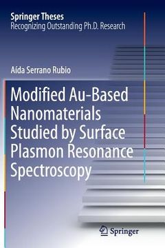 portada Modified Au-Based Nanomaterials Studied by Surface Plasmon Resonance Spectroscopy (en Inglés)