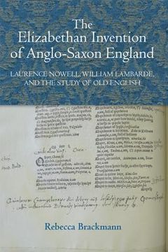 portada the elizabethan invention of anglo-saxon england
