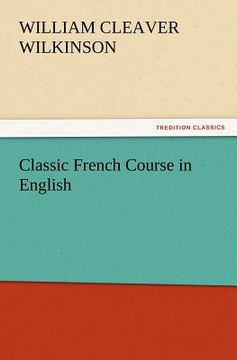 portada classic french course in english (in English)