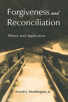 portada Forgiveness and Reconciliation: Theory and Application