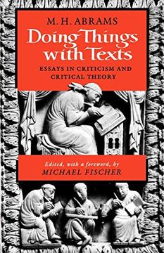 portada Doing Things With Texts: Essays in Criticism and Critical Theory (in English)