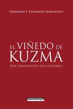 portada El viñedo de Kuzma: Dos continentes, una historia...