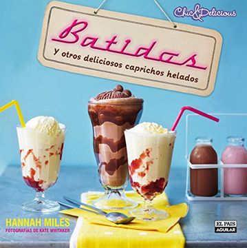 portada Batidos (Chic & Delicious) (Spanish Edition)