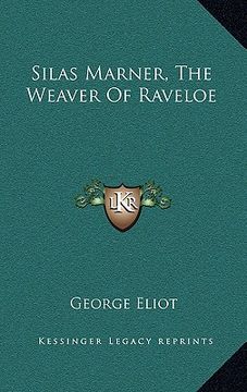 portada silas marner, the weaver of raveloe (en Inglés)